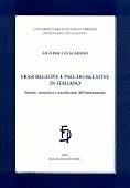 Frasi relative e pseudo-relative in italiano. Sintassi, semantica e articolazione dell'informazione - Antonietta Scarano - Libro Bulzoni 2002, Univ. Firenze | libraccio.click