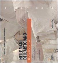 Nelle mani dell'artigiano. Una realtà si racconta  - Libro Guerini e Associati 2008, Punto di fuga | libraccio.click