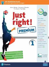 Just right! Ediz. premium. Per la Scuola media. Con e-book. Con espansione online. Vol. 1
