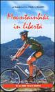 Mountainbike in libertà - Mario Parmigiani, Mario Pinoli, Sergio Romero - Libro Macchione Editore 1990, Guide Macchione | libraccio.click