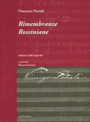 Rimembranze rossiniane. Fantasia per organo e orchestra - Vincenzo Petrali - Libro Sillabe 2020 | libraccio.click