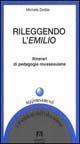 Rileggendo l'Emilio. Itinerari di pedagogia rousseauiana - Michele Zedda - Libro Armando Editore 2003, I problemi dell'educazione. Aggiornamenti | libraccio.click