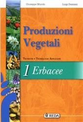 Produzioni vegetali e difesa delle colture. Per le Scuole superiori. Con espansione online