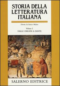 Storia della letteratura italiana. Vol. 1: Dalle origini a Dante.  - Libro Salerno 1995, Grandi opere | libraccio.click