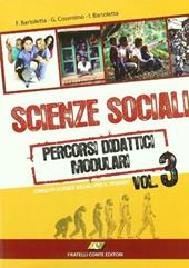 Scienze sociali. Percorsi didattici modulari. Con espansione online. Per le Scuole superiori. Vol. 3