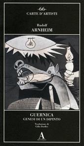 Guernica. Genesi di un dipinto. Ediz. illustrata