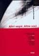 Altri segni. Altre voci. Ediz. italiana e inglese - Antonella Riem Natale - Libro Forum Edizioni 2004 | libraccio.click