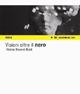 Visioni oltre il nero. Sette fotografi da Reggio Emilia. Ediz. italiana e inglese  - Libro Forum Edizioni 2007, Quaderni del Craf | libraccio.click