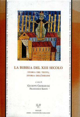 La Bibbia del XII secolo. Storia del testo, storia dell'esegesi. Ediz. italiana, inglese e francese  - Libro Sismel 2004, Millennio medievale | libraccio.click