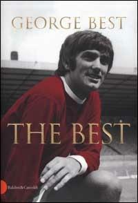 The best - George Best, Roy Collins - Libro Dalai Editore 2002, Le boe | libraccio.click
