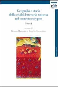 Geografia e storia della civiltà letteraria romena nel contesto europeo. Vol. 2  - Libro Plus 2010, Saggi e studi | libraccio.click