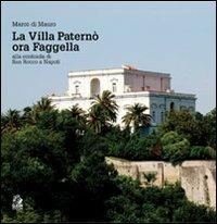 La villa Paternò. Nella contrada di San Rocco a Napoli. Ediz. illustrata - Marco Di Mauro - Libro CLEAN 2007 | libraccio.click