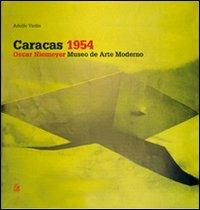 Caracas 1954. Oscar Niemeyer, Museo de Arte Moderno - Adolfo Virdis - Libro CLEAN 2009, Quadri | libraccio.click