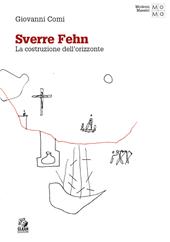 Sverre Fehn. La costruzione dell’orizzonte