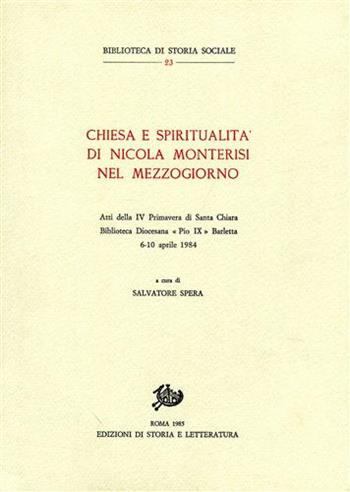 Chiesa e spiritualità di Nicola Monterisi nel Mezzogiorno  - Libro Edizioni di Storia e Letteratura 1985, Biblioteca di storia sociale | libraccio.click