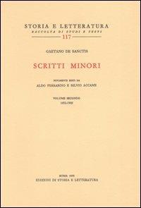 Scritti minori. Vol. 2: 1892-1905 - Gaetano De Sanctis - Libro Edizioni di Storia e Letteratura 1970, Storia e letteratura | libraccio.click