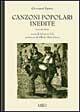 Canzoni popolari inedite in dialetto sardo centrale ossia logudorese. Vol. 1 - Giovanni Spano - Libro Ilisso 2000, Bibliotheca sarda | libraccio.click