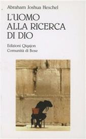 L'uomo alla ricerca di Dio