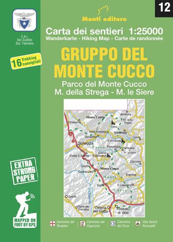 Gruppo del Monte Cucco. Parco del Monte Cucco, M. della Strega, M. le Siere. Carta dei sentieri 1:25000 - Raffaele Monti - Libro Monti Raffaele 2025 | libraccio.click