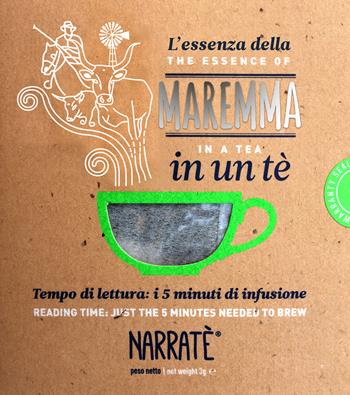 L'essenza della Maremma in un tè-The essence of Maremma in a tea. Ediz. bilingue - Elena Guerrini - Libro Narratè 2018, NarraPlanet | libraccio.click