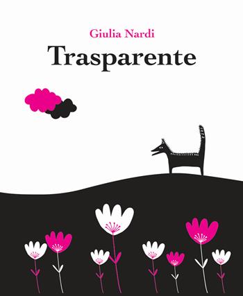 Trasparente - Giulia Nardi - Libro EFG 2022, Arte | libraccio.click