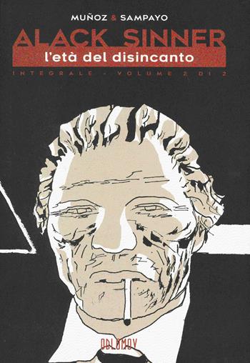 L'età dell'innocenza. Alack Sinner. Ediz. integrale. Vol. 2 - José Muñoz, Carlos Sampayo - Libro Oblomov Edizioni 2020, Herriman | libraccio.click