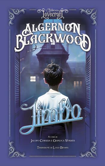Jimbo - Algernon Blackwood - Libro Agenzia Alcatraz 2026, La biblioteca di Lovecraft | libraccio.click