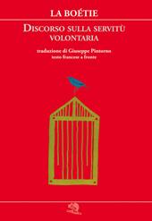 Discorso sulla servitù volontaria. Testo francese a fronte