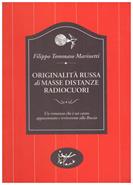 Originalità russa di masse distanze radiocuori - Filippo Tommaso Marinetti - Libro Voland 1996, Confini | libraccio.click