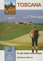 Toscana. Le più belle escursioni