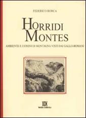 Horridi montes. Paesaggi e uomini di montagna visti dai gallo-romani