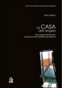 La casa dell'angelo - Fabio Alfano - Libro CLEAN 2001, Architettura/Teoria | libraccio.click