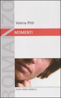 Momenti - Valeria Pitti - Libro Borelli 2003, Pizzo nero. Black lace | libraccio.click