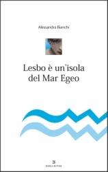 Lesbo è un'isola del Mar Egeo - Alessandra Bianchi - Libro Borelli 2007, Pizzo nero. Black lace | libraccio.click