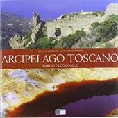 Arcipelago toscano parco nazionale. Ediz. illustrata