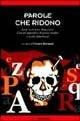 Parole che ridono. A proposito di Ernesto Ragazzoni. Con un'appendice di poesie inedite e scritti dimenticati  - Libro Odradek 2004, Collana rossa. Culture sul margine | libraccio.click