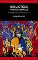 Biblioteca interculturale. Via della decolonizzazione europea. Vol. 2 - Armando Gnisci - Libro Odradek 2004, Collana rossa. Culture sul margine | libraccio.click