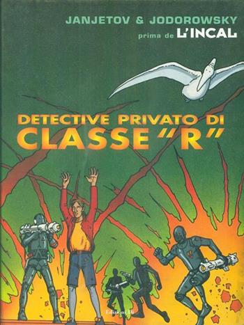 Detective privato di classe R. Prima de L'Incal. Vol. 2 - Zoran Janjetov, Alejandro Jodorowsky - Libro Edizioni Di 2000 | libraccio.click