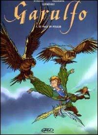 Di male in peggio. Garulfo. Vol. 2 - Alain Ayroles, Bruno Maiorana - Libro Edizioni BD 2003 | libraccio.click