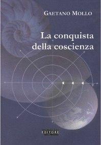 La conquista della coscienza - Gaetano Mollo - Libro Morlacchi 2001, Pedagogia | libraccio.click