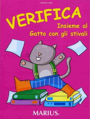 Verifica insieme al Gatto con gli stivali. Per la Scuola materna - Verilde Cadei - Libro Marius 2000 | libraccio.click