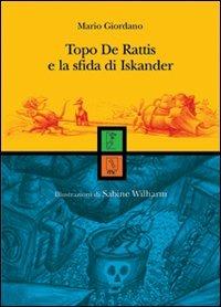 Topo de' Rattis contro l'impero (degli scarafaggi) - Mario Giordano - Libro MC Editrice 2003, Il lampionaio | libraccio.click