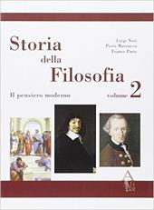 Storia della filosofia. Manuale-Antologia. Per le Scuole superiori. Vol. 2