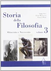 Storia della filosofia. Manuale-Antologia. Per le Scuole superiori. Vol. 3