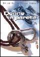 Donne in parete - Spiro Dalla Porta Xidias - Libro Nordpress 2004, Campo base | libraccio.click