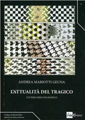 L'attualità del tragico. Un percorso filosofico