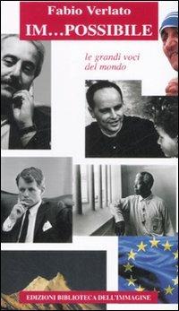 Im... possible - Fabio Verlato - Libro Biblioteca dell'Immagine 2008, Chaos | libraccio.click