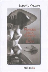 Memorie della Contea di Ecate - Edmund Wilson - Libro Bookever 2004 | libraccio.click