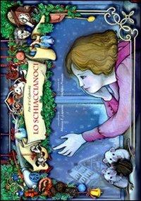 Lo schiaccianoci. Ediz. italiana, inglese, tedesca e russa - Monica E. Lapenta - Libro Paramica Edizioni 2010, Arabesque | libraccio.click