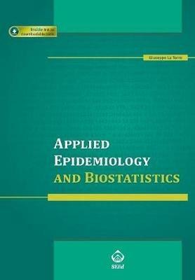 Applied epidemiology and biostatistics - Giuseppe La Torre - Libro SEEd 2010 | libraccio.click